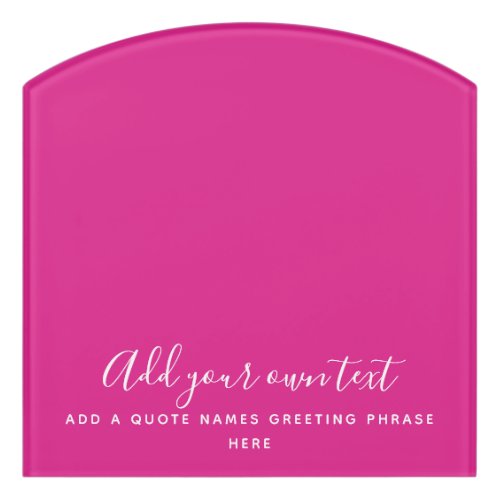 Create Own CERISE PINK Custom Text Personalized Door Sign