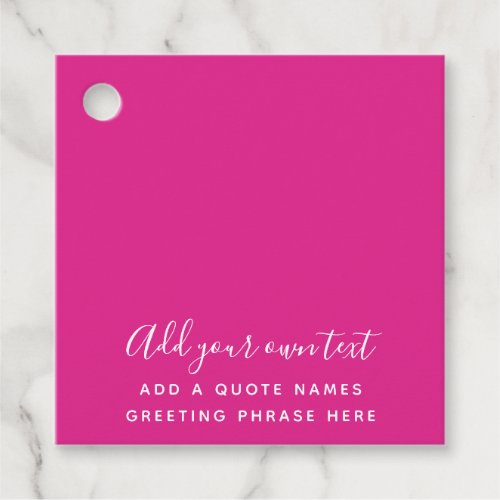 Create Own CERISE PINK Custom Text Personalized Favor Tags