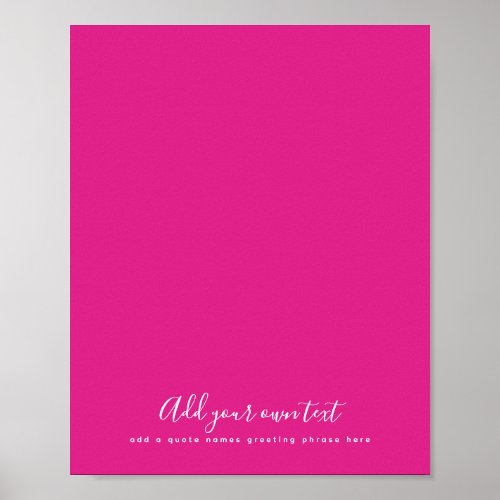 Create Own CERISE PINK Custom Text Personalized Poster