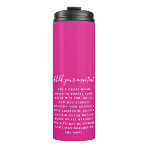Create Own CERISE PINK Custom Text Personalized Thermal Tumbler