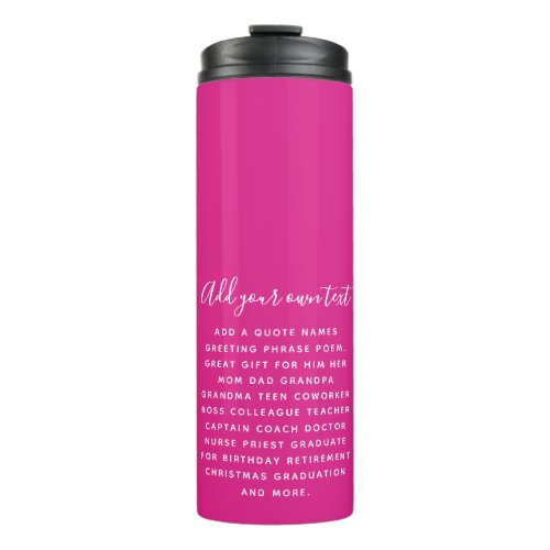 Create Own CERISE PINK Custom Text Personalized Thermal Tumbler