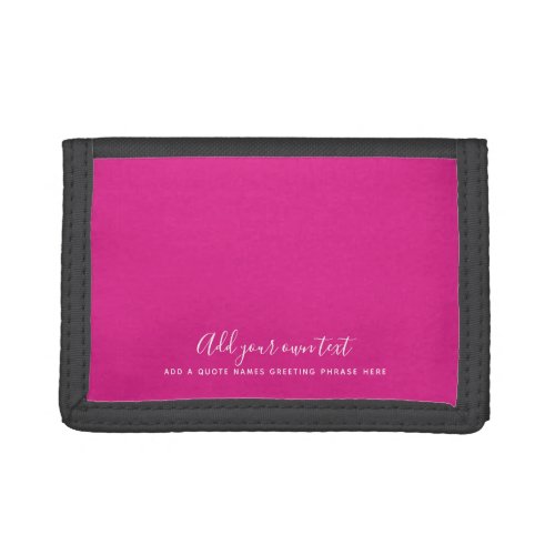 Create Own CERISE PINK Custom Text Personalized Trifold Wallet