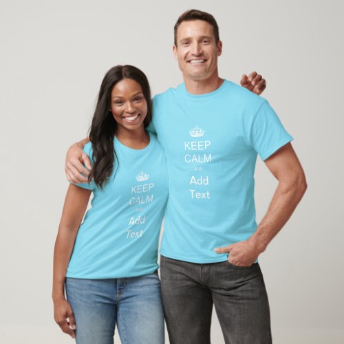 Create own Keep Calm tshirt add text personalize T_Shirt