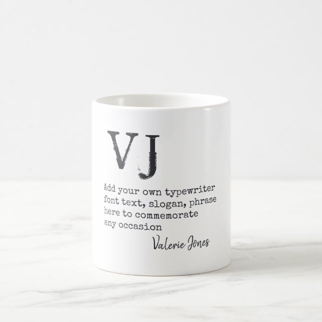 Create Own Typewriter Font Gift Coffee Mug (Center)