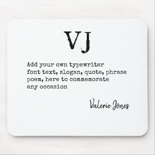 Create Own Typewriter Font Monogram Poem Quote Mouse Pad