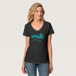 "Create" Women's T-Shirt