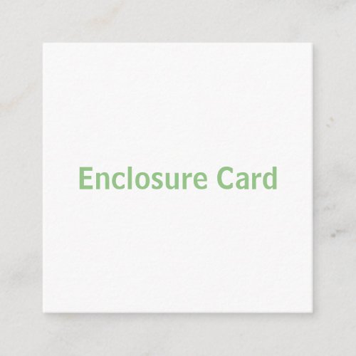 Create You Own 2.5" x 2.5" Enclosure Card