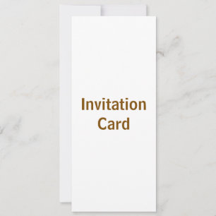 Create You Own 4" x 9.25" Invitation Card