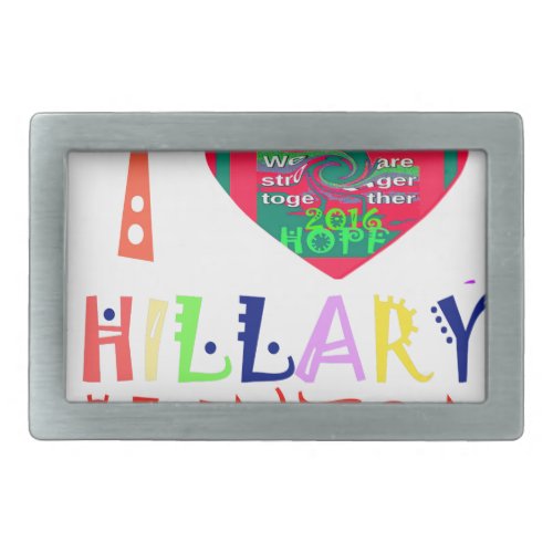 Create You Own Inspirational Hillary Love Quote Belt Buckle