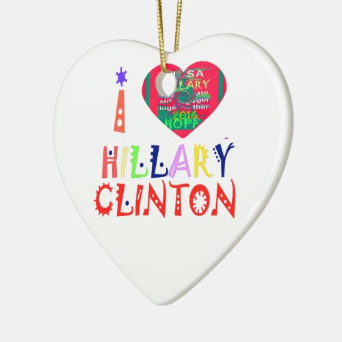 Create You Own Inspirational Hillary Love Quote Ceramic Ornament