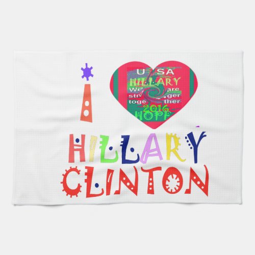 Create You Own Inspirational Hillary Love Quote Towel