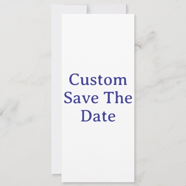 Create Your Custom 4" x 9.25" Save The Date (Front)