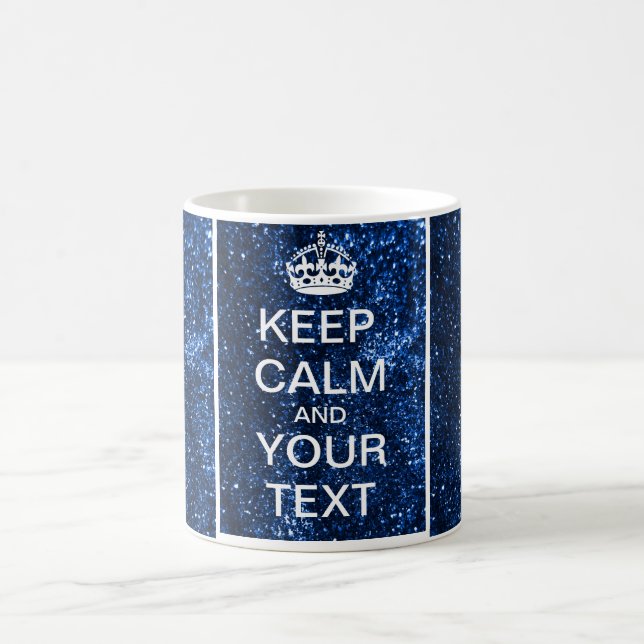 Create Your Custom Text "Keep Calm and Carry On"! Coffee Mug (Center)