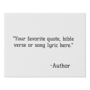 Create Your Favorite Quote Faux Canvas Print