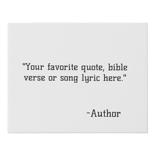 Create Your Favorite Quote Faux Canvas Print (Front)