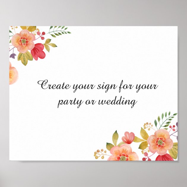 Create Your Floral Wedding Sign Or Party Sign Poster