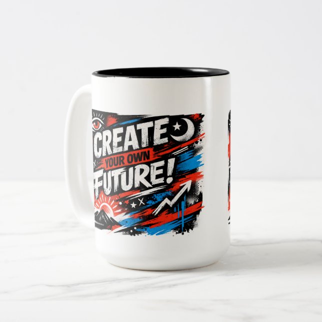 Create Your Future Motivational Mug Dream Big Now (Front Left)
