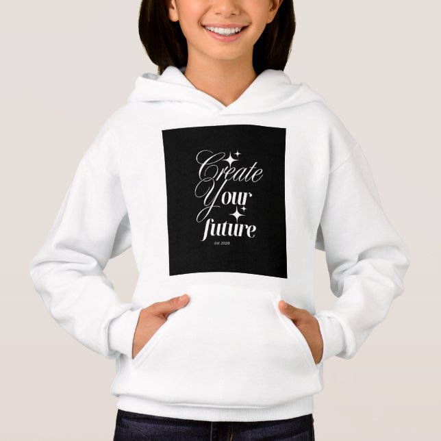Create Your Future – Motivational Quote Design Hoodie (Front)