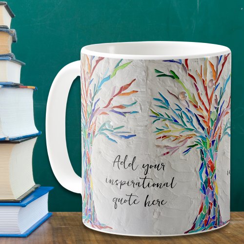 Create Your Inspirational Message Coffee Mug