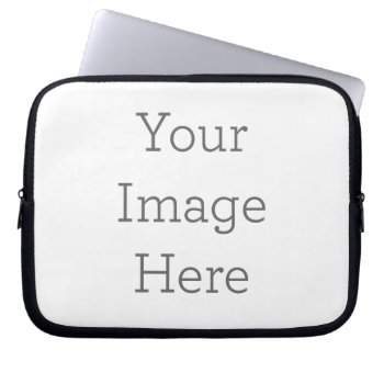 Create Your Own 10'' Neoprene Laptop Sleeve by zazzle_templates at Zazzle
