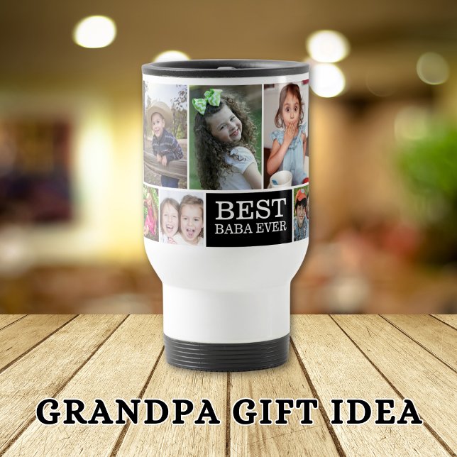 Create Your Own 10 Photo Collage Best Baba Ever   Travel Mug (Create Your Own 10 Photo Collage Best Baba Ever Travel Mug- Gift idea for grandpa)