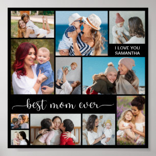 Create Your Own 11 Photo Collage Best Mom Ever Poster