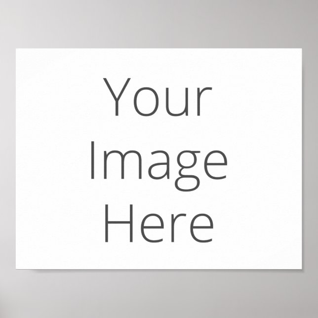 Create Your Own 11" x 8.5" Poster (Front)