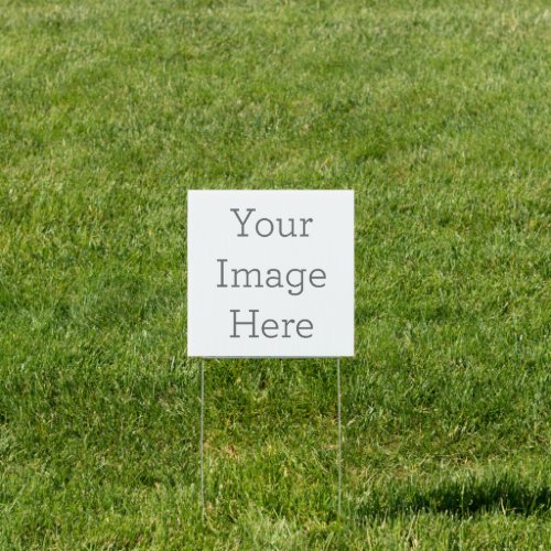 Create Your Own 12 x 12 Yard Sign with H frame