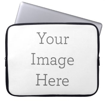 Create Your Own 15'' Neoprene Laptop Sleeve by zazzle_templates at Zazzle