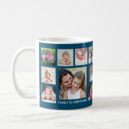 Create Your Own 18 Family Photo Collage Quote Blue Coffee Mug