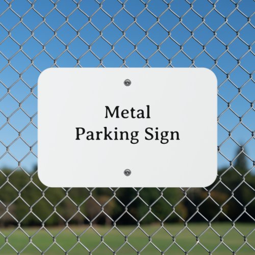 Create Your Own 18" x 12" Metal Parking Sign