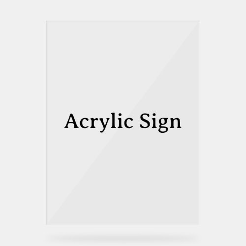 Create Your Own 18" x 24" Acrylic Sign