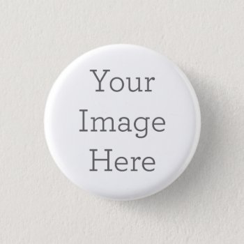 Create Your Own 1¼ Round Button by zazzle_templates at Zazzle