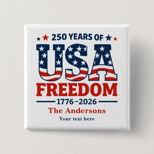 Create Your Own 250 Years of USA Freedom Button