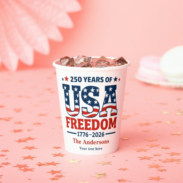 Create Your Own 250 Years of USA Freedom  Paper Cups (Insitu)