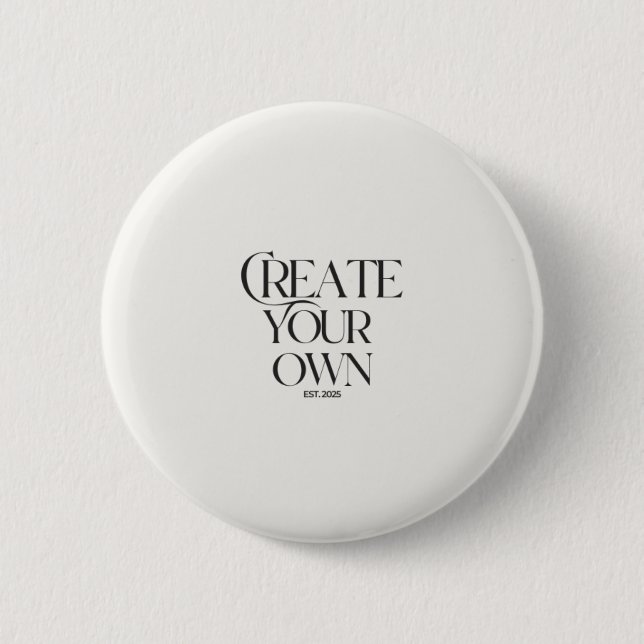 Create Your Own 2 1/4" round Button (Front)
