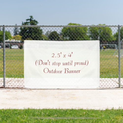 Create Your Own 2.5' x 4' Outdoor Banner