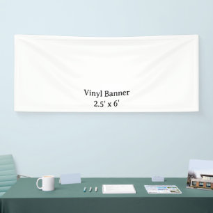 Create your own 2.5' x 6' Indoor Vinyl Banner