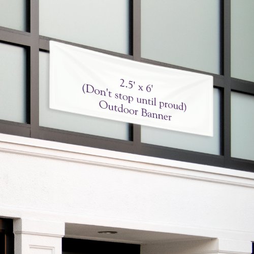 Create Your Own 2.5' x 6' Outdoor Banner
