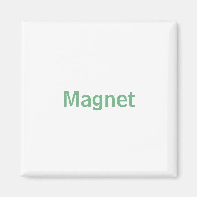 Create Your Own 2" L x 2" W Square Magnet (Front)