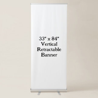 Create your own 33" x 84" Vertical Retractable Banner