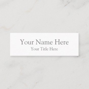 Create Your Own 3.0" X 1.0" Mini Business Cards by zazzle_templates at Zazzle