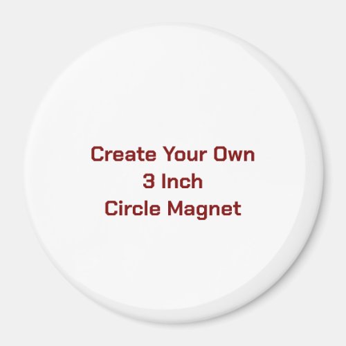 Create Your Own 3 Inch Circle Magnet