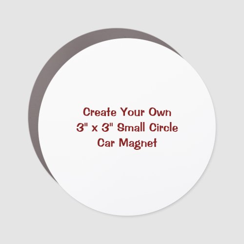 Create Your Own 3" x 3" Small Circle Car Magnet