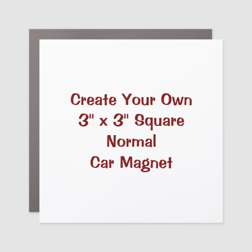 Create Your Own 3" x 3" Square Normal Car Magnet