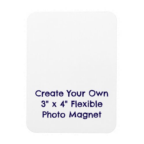 Create Your Own 3" x 4" Flexible Photo Magnet