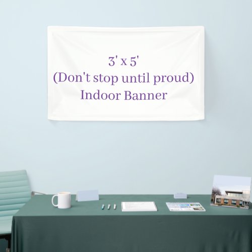 Create Your Own 3' x 5' Indoor Banner