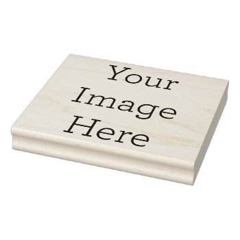 Create Your Own 4.0" X 5.0" Wood Art Stamp by zazzle_templates at Zazzle