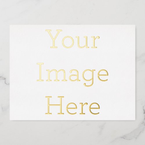 Create Your Own 425 x 56 Gold Foil Postcard