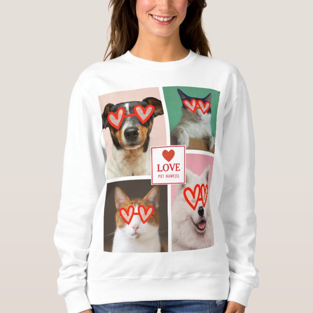 Create Your Own 4 Pet Photo Valentine Collage Sweatshirt (Front)